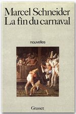 Couverture ebook de La fin du carnaval, de Marcel Schneider