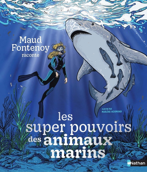 ebook cover of Les super pouvoirs des animaux marins, by Maud Fontenoy