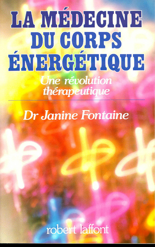 ebook cover of La médecine du corps énergétique, by Janine Fontaine