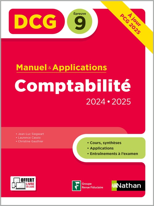 Couverture ebook de Comptabilité - DCG - Epreuve 9 - Manuel et applications - 2024-2025 - ePUB, de Laurence Cassio, Christine Gauthier, Jean-Luc Siegwart
