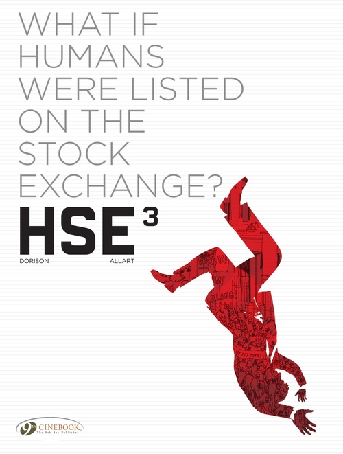 ebook cover of HSE - Human Stock Exchange - Volume 3, by Xavier Dorison, Thomas Allart