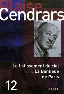 Couverture ebook de Le lotissement du ciel/La banlieue de Paris, de Blaise Cendrars