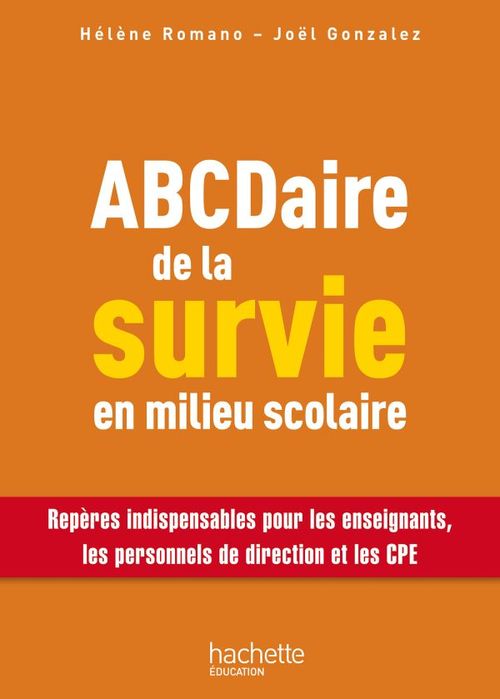 ebook cover of Abcdaire De La Survie En Milieu Scolaire, by Collectif
