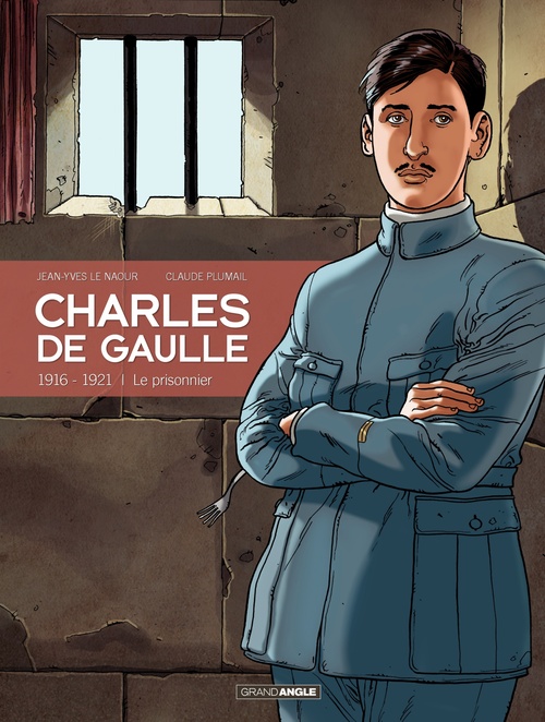 Couverture ebook de Charles de Gaulle - Tome 1 - 1916 - 1921, Le prisonnier, de Jean-Yves Le Naour