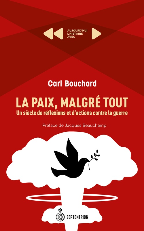 ebook cover of La Paix, malgré tout, by Carl Bouchard