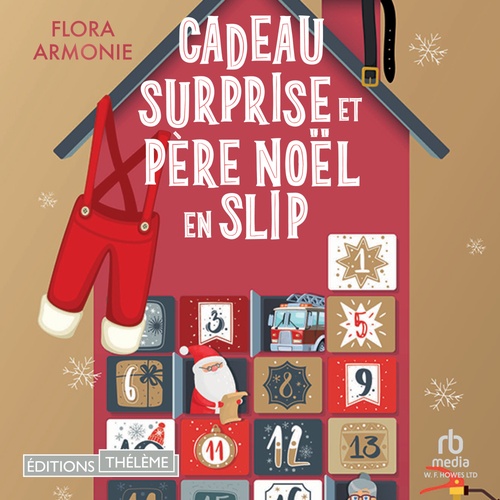 Couverture audiobook de Cadeau surprise et père Noël en slip, de Flora Armonie