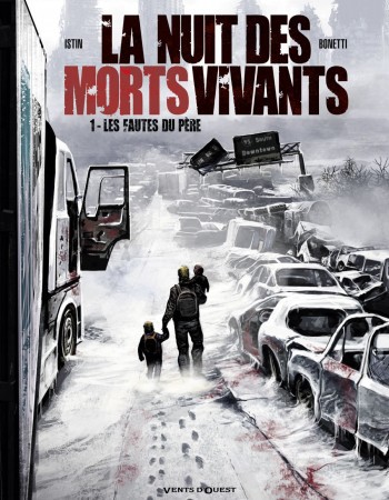 Couverture ebook de La Nuit des morts-vivants - Tome 01, de Jean-Luc Istin, Elia Bonetti
