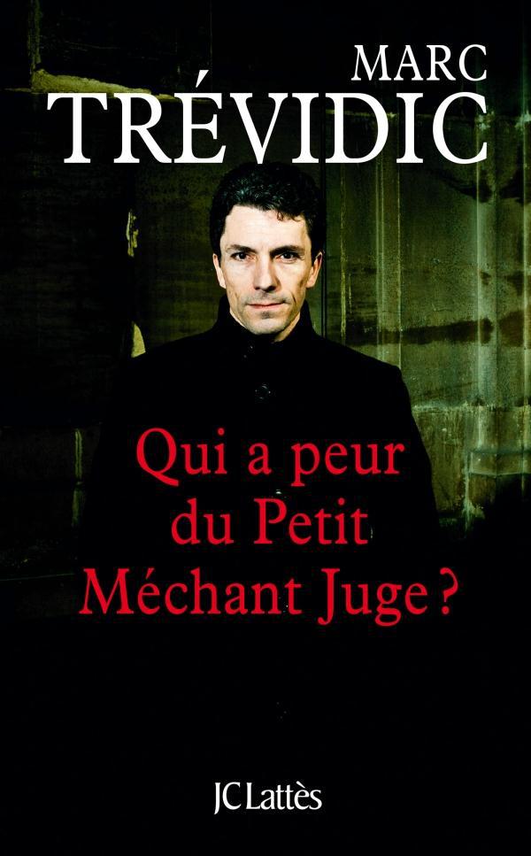 Couverture ebook de Qui a peur du petit méchant juge ?, de Marc Trévidic