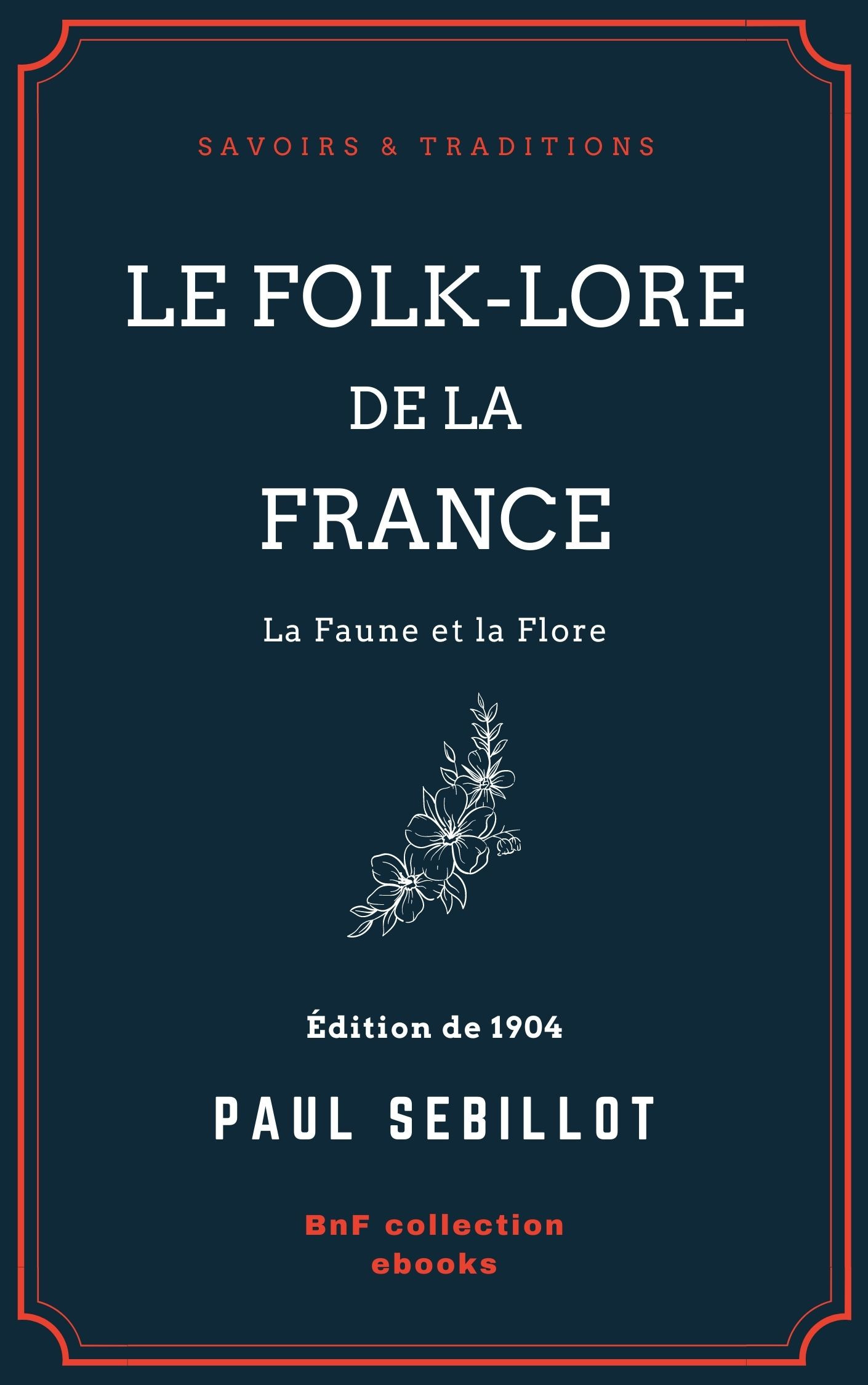 ebook cover of Le Folk-Lore de la France, by Paul Sebillot