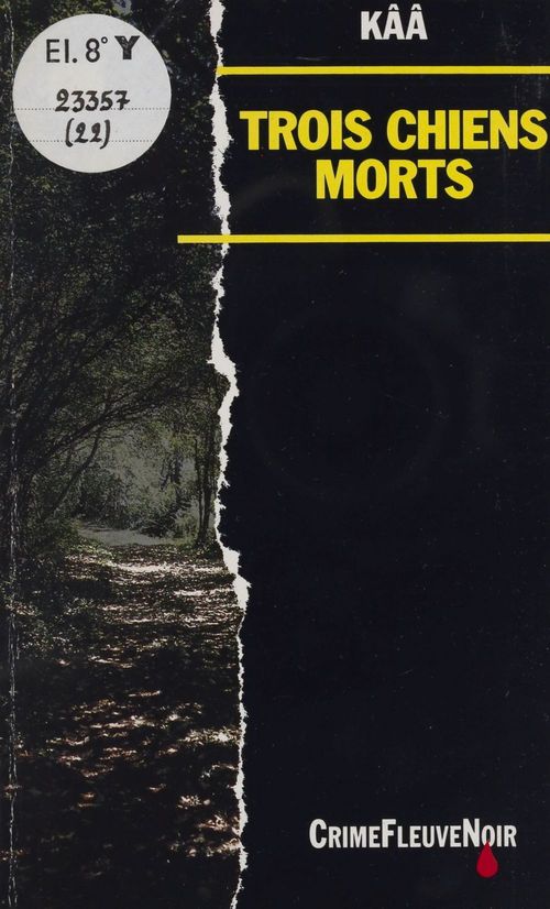 Couverture ebook de Trois chiens morts, de Kââ