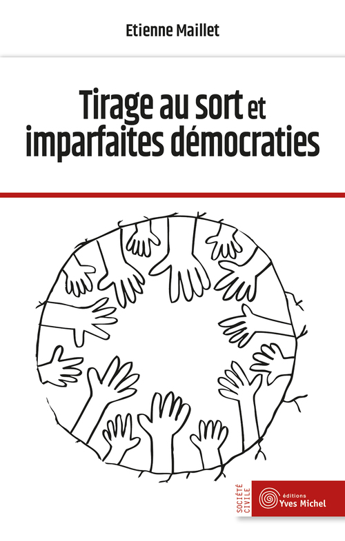 Couverture ebook de Tirage au sort et imparfaites démocraties, de Etienne Maillet