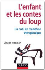 ebook cover of L'enfant et les contes du loup, by Claude Wacjman