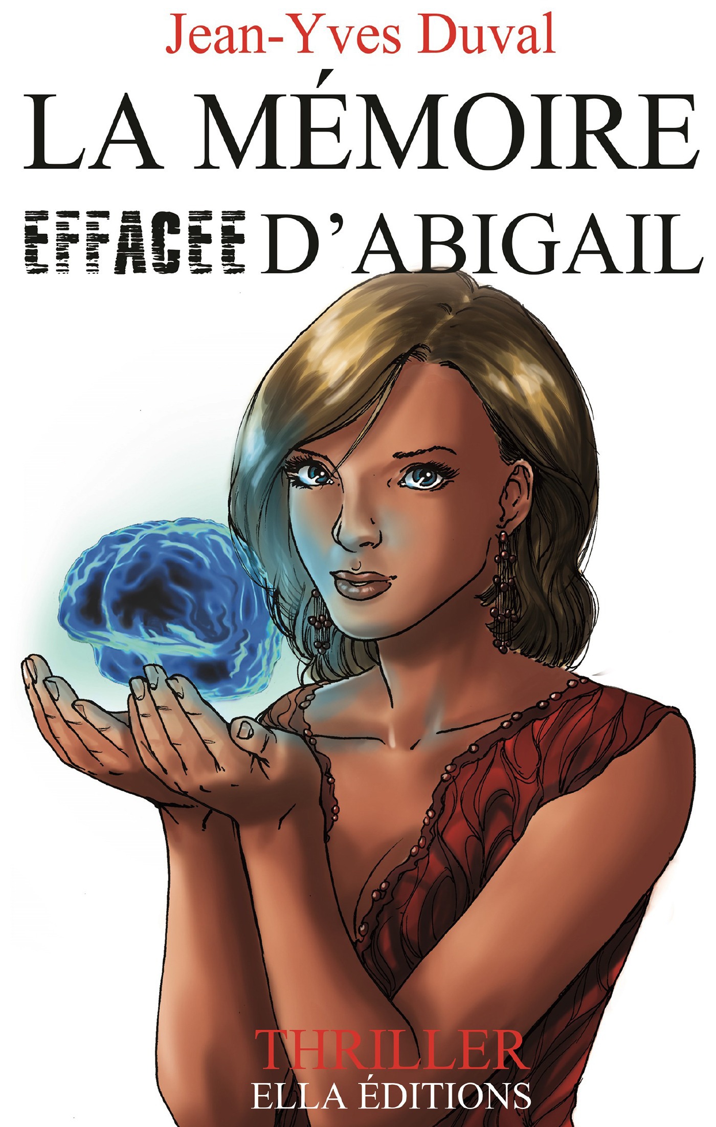 Couverture ebook de La Mémoire effacée d'Abigail, de Jean-Yves Duval