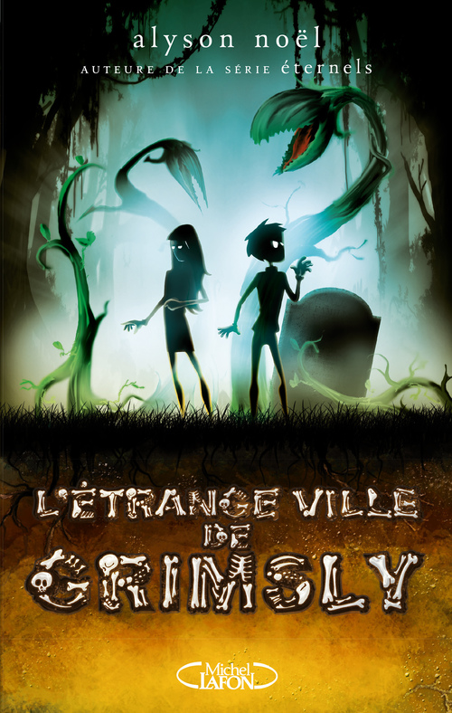 ebook cover of L'étrange ville de Grimsly, by Alyson Noël