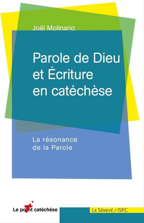 Couverture ebook de Parole de Dieu et Ecriture en catéchèse, de Joël Molinario