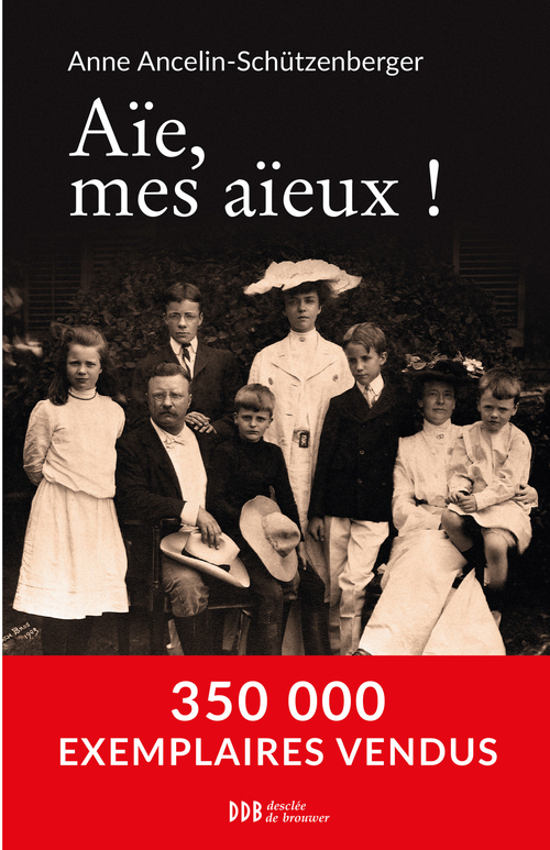 Couverture ebook de Aïe, mes aïeux !, de Anne Ancelin Schützenberger