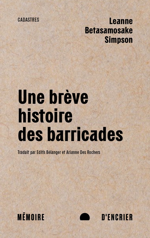 ebook cover of Brève histoire des barricades, by Betasamosake Simpson