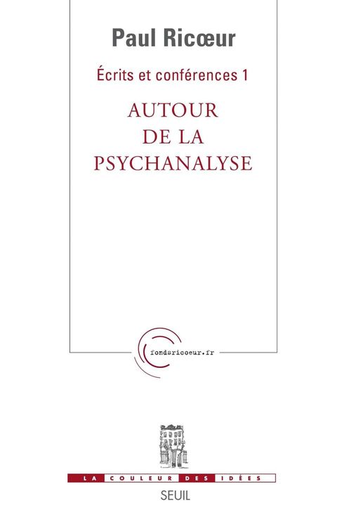 ebook cover of Ecrits et Conférences. Autour de la psychanalyse,, by Paul Ricoeur
