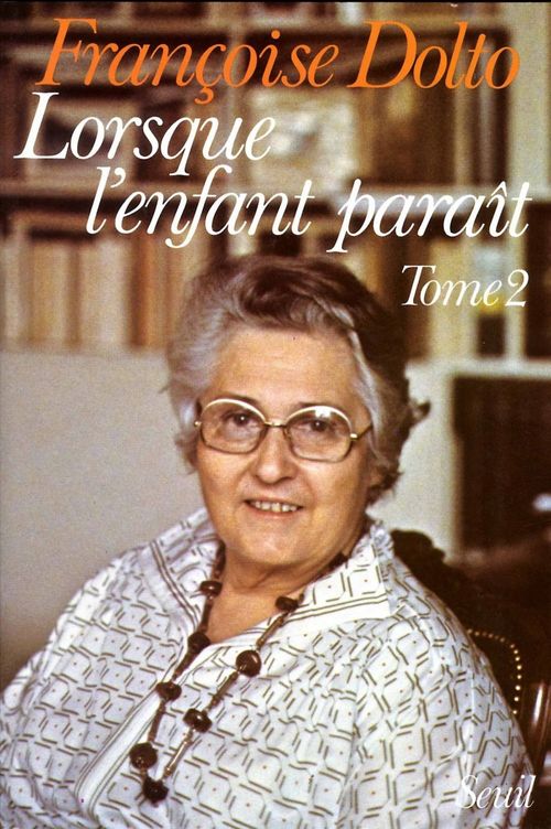 Couverture ebook de Lorsque l'enfant paraît, de Dolto Francoise