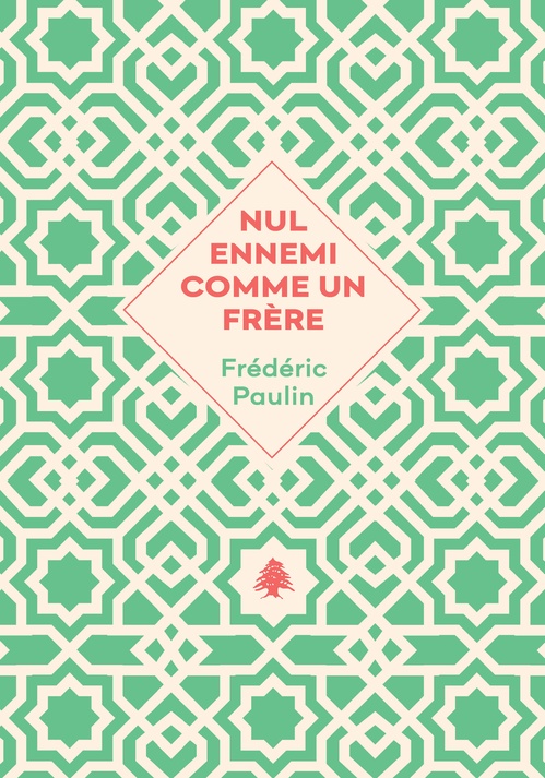 ebook cover of Nul ennemi comme un frère, by Frédéric Paulin