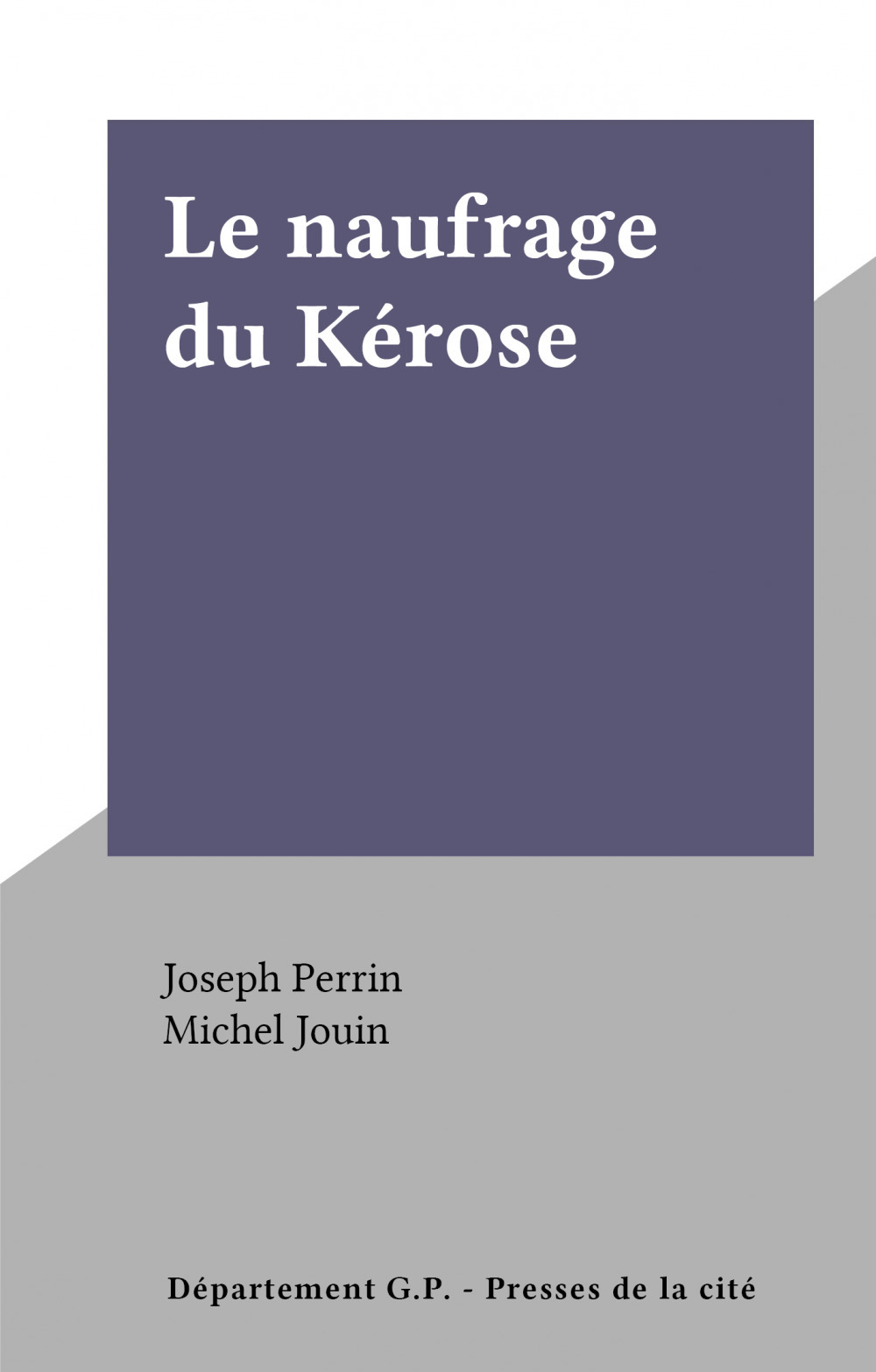 ebook cover of Le naufrage du Kérose, by Joseph Perrin