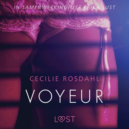 Couverture audiobook de Voyeur - erotisch verhaal, de Cecilie Rosdahl