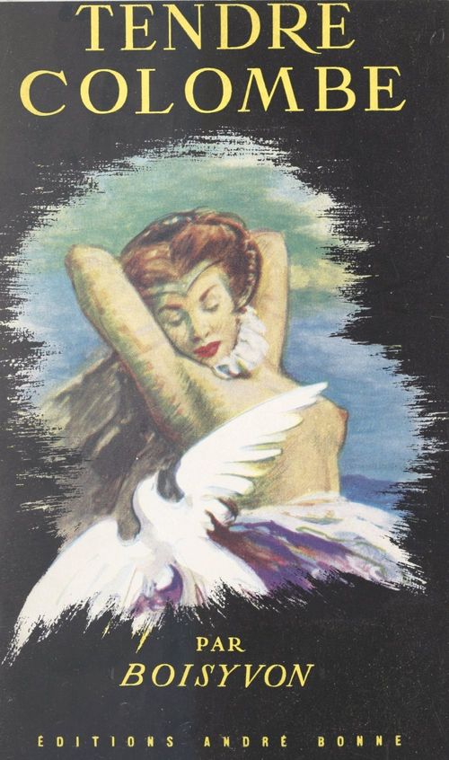 ebook cover of Tendre colombe, by Lucien Boisyvon