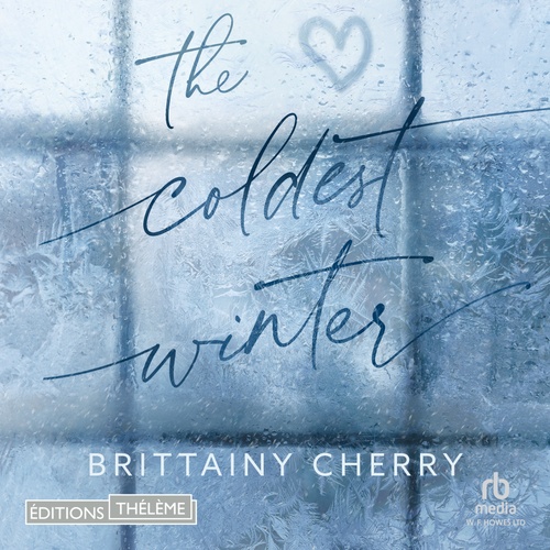 audiobook cover of The coldest winter, by Brittainy C. Cherry