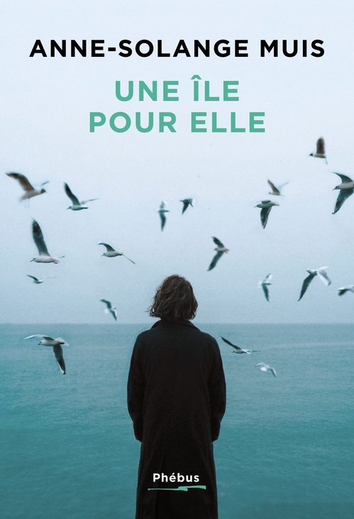 ebook cover of Une île pour elle, by Anne-Solange Muis