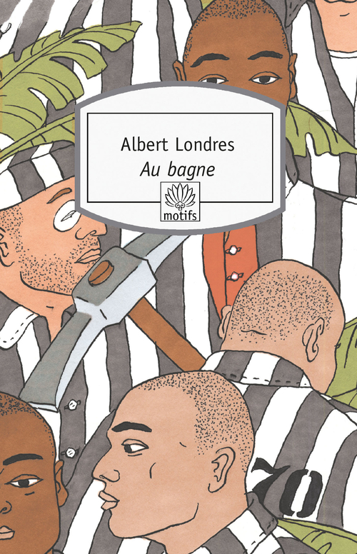Couverture ebook de Au bagne, de Albert Londres