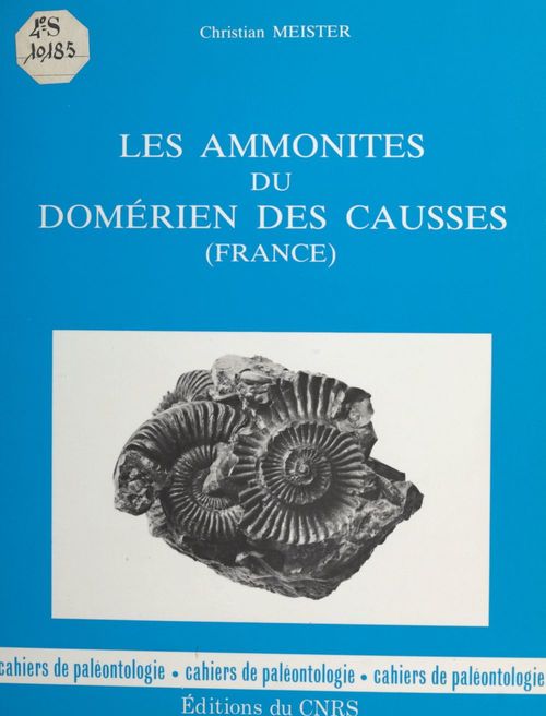 ebook cover of Les ammonites du Domérien des Causses (France), by Christian Meister