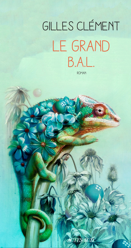 Couverture ebook de Le grand B.A.L., de Gilles Clément
