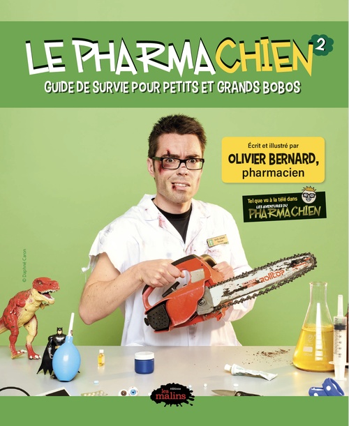 Couverture ebook de LE PHARMACHIEN GUIDE DE SURVIE POUR PETITS ET GRANDS BOBOS, de Bernard Olivier