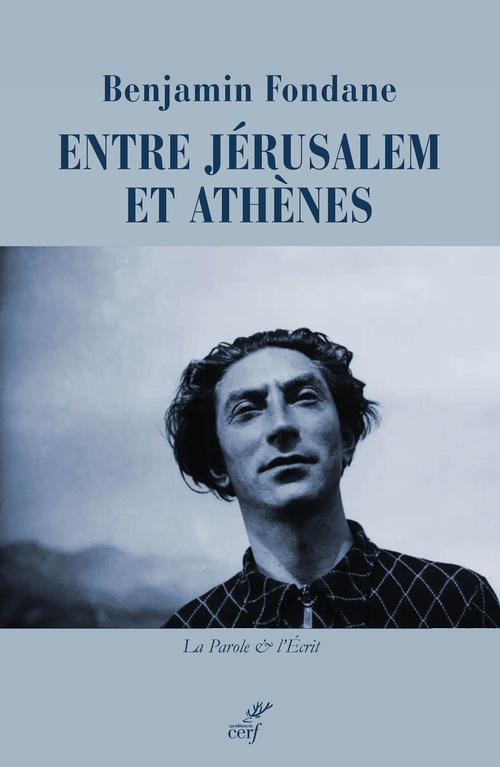 Couverture ebook de Entre Jérusalem et Athènes, de Benjamin Fondane, Monique Jutrin