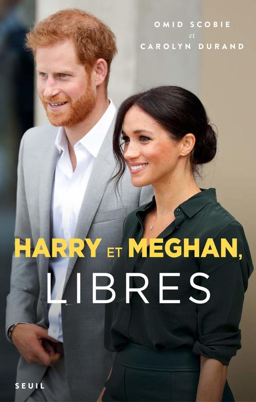 ebook cover of Harry et Meghan, libres, by Carolyn Durand, Omid Scobie