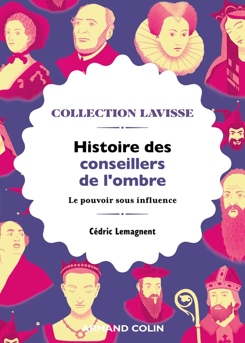 ebook cover of Histoire des conseillers de l'ombre, by Cédric Lemagnent