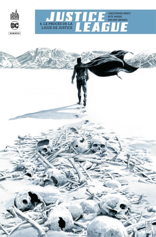 Couverture ebook de Justice League Rebirth - Tome 6 - Le procès de la Ligue de Justice, de Collectif, Brian Hitch, Christopher Priest, Fernando Pasarin, Pete Woods