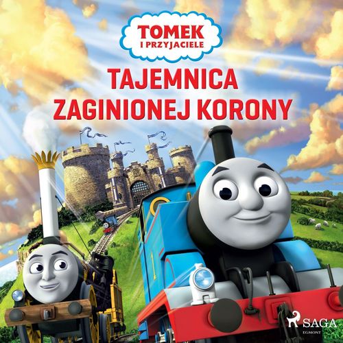 Couverture audiobook de Tomek i przyjaciele - Tajemnica zaginionej korony, de Mattel
