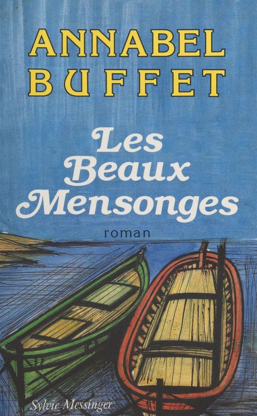 ebook cover of Les beaux mensonges, by Annabel Buffet