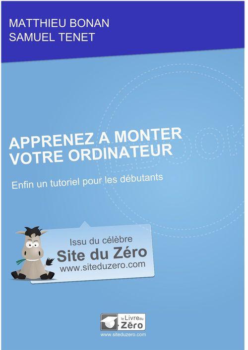 ebook cover of Apprenez à monter votre ordinateur, by Samuel Tenet, Matthieu Bonan