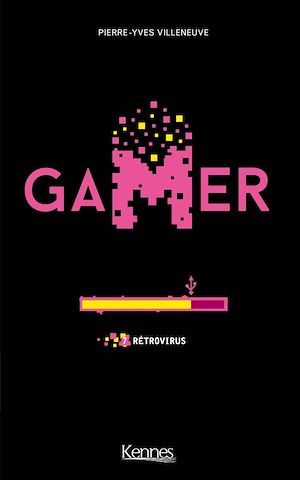 ebook cover of Gamer T07, by Pierre-Yves Villeneuve