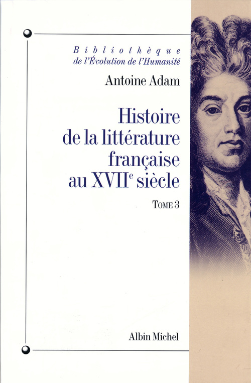 Couverture ebook de Histoire de la littérature française au XVIIe siècle - tome 3, de Antoine Adam