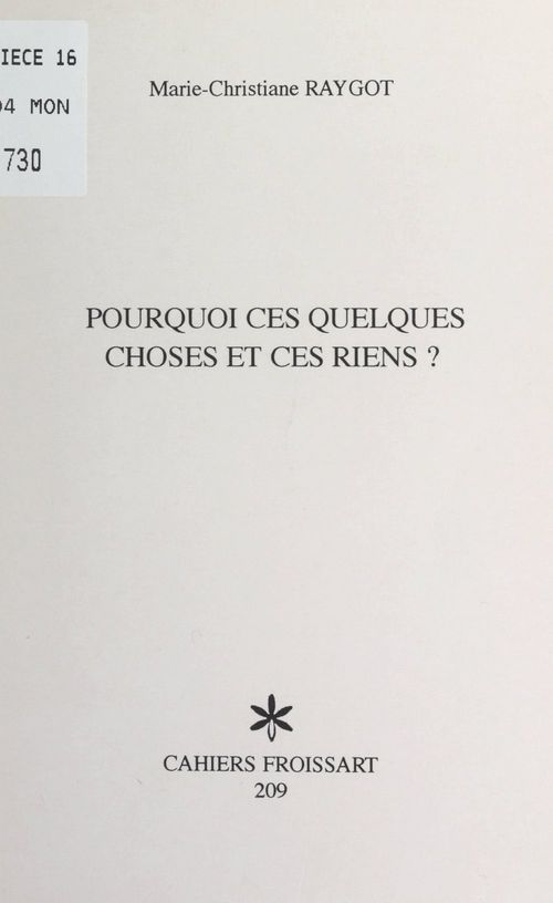 Couverture ebook de Pourquoi ces quelques choses et ces riens ?, de Marie Christiane Raygot
