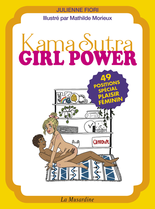 ebook cover of Kama-sutra Girl power, by Julienne Fiori, Mathilde Morieux