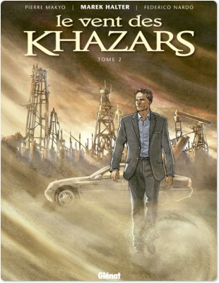 Couverture ebook de Le Vent des Khazars - Tome 02, de Makyo, Federico Nardo, Marek Halter