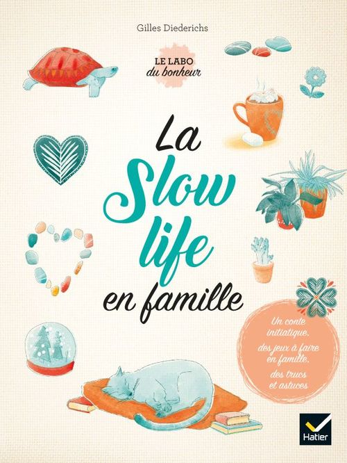 ebook cover of La slow life en famille, by Gilles Diederichs