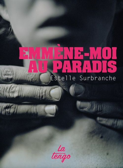 ebook cover of Emmène-moi au paradis, by Estelle Surbranche