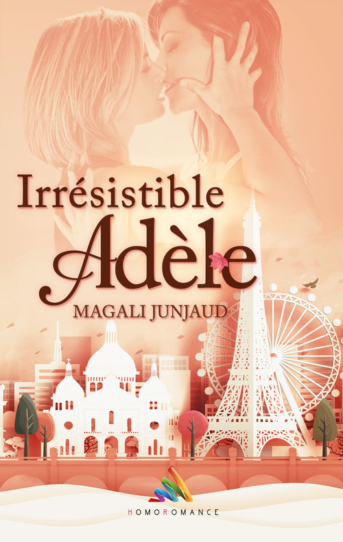 ebook cover of Irrésistible Adèle, by Magali Junjaud