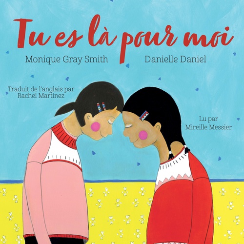audiobook cover of Tu es là pour moi, by Monique Gray Smith