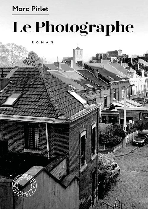 Couverture ebook de Le Photographe, de Marc PIRLET